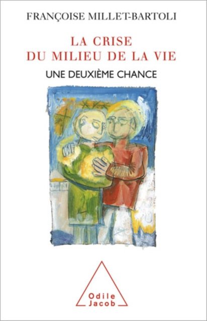 E-kniha La Crise du milieu de la vie Millet-Bartoli Francoise Millet-Bartoli