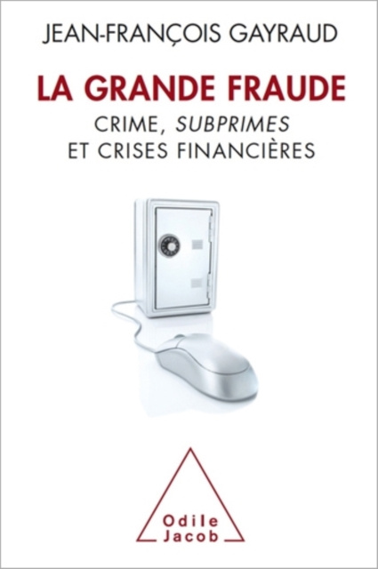 E-knjiga La Grande Fraude Gayraud Jean-Francois Gayraud