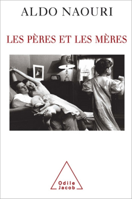 E-kniha Les Peres et les Meres Naouri Aldo Naouri