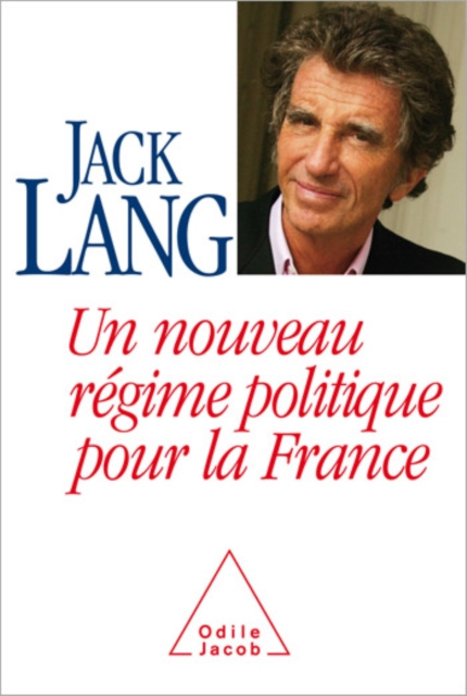 E-kniha Un nouveau regime politique pour la France Lang Jack Lang