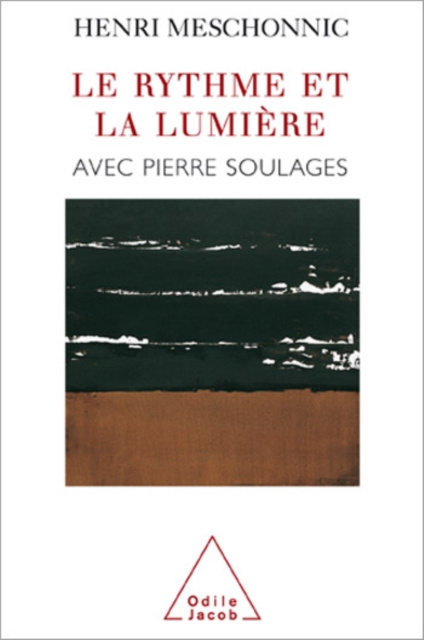 E-kniha Le Rythme et la Lumiere Meschonnic Henri Meschonnic