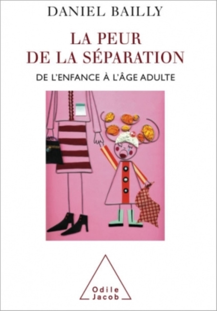 E-book La Peur de la separation Bailly Daniel Bailly
