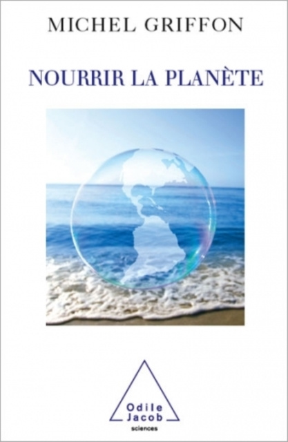 E-kniha Nourrir la planete Griffon Michel Griffon