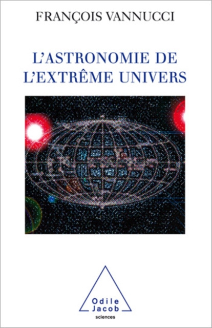 E-kniha L' Astronomie de l'extreme univers Vannucci Francois Vannucci