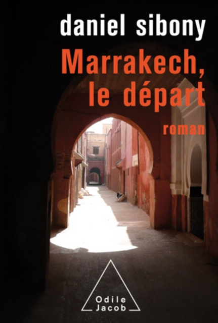 E-knjiga Marrakech, le depart Sibony Daniel Sibony