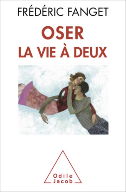 E-kniha Oser la vie a deux Fanget Frederic Fanget