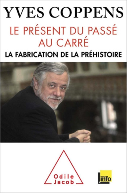 E-book Le Present du passe au carre Coppens Yves Coppens