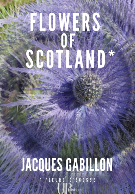 E-book Flowers of Scotland Jacques Gabillon