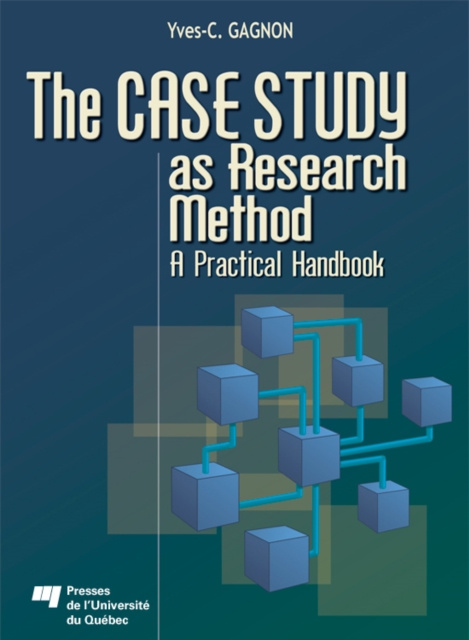 E-kniha Case Study as Research Method Gagnon Yves-Chantal Gagnon
