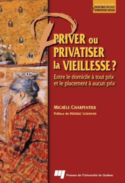 E-kniha Priver ou privatiser la vieillesse ? Charpentier Michele Charpentier