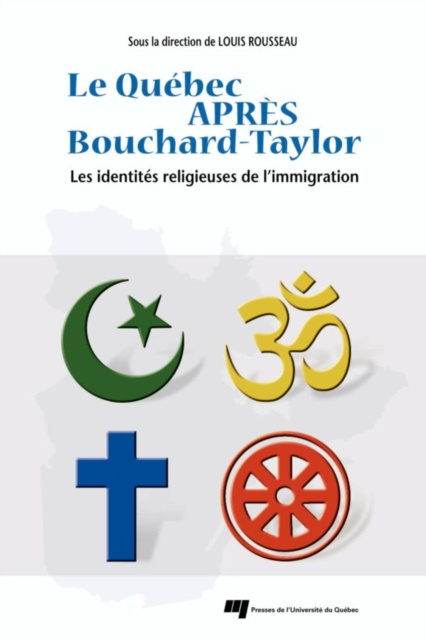 E-kniha Le Quebec apres Bouchard-Taylor Rousseau Louis Rousseau
