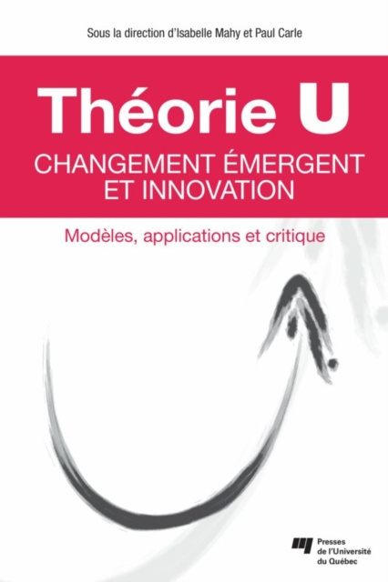 E-kniha Theorie U - Changement emergent et innovation Mahy Isabelle Mahy