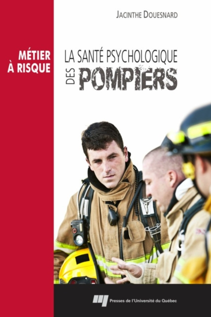 E-kniha La sante psychologique des pompiers Douesnard Jacinthe Douesnard