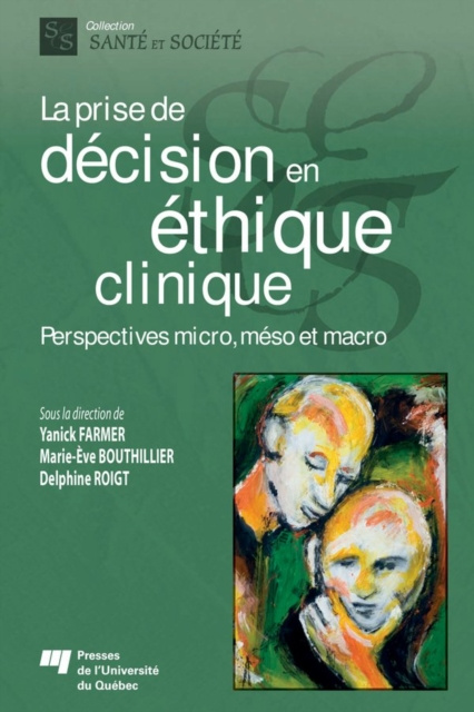 E-kniha La prise de decision en ethique clinique Farmer Yanick Farmer