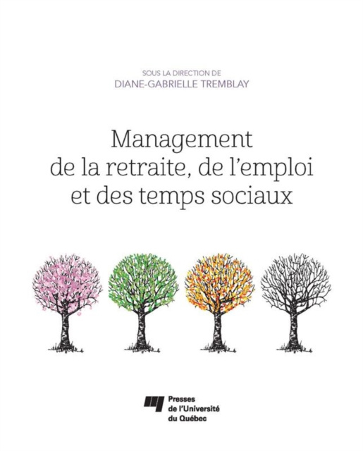E-kniha Management de la retraite, de l'emploi et des temps sociaux Tremblay Diane-Gabrielle Tremblay