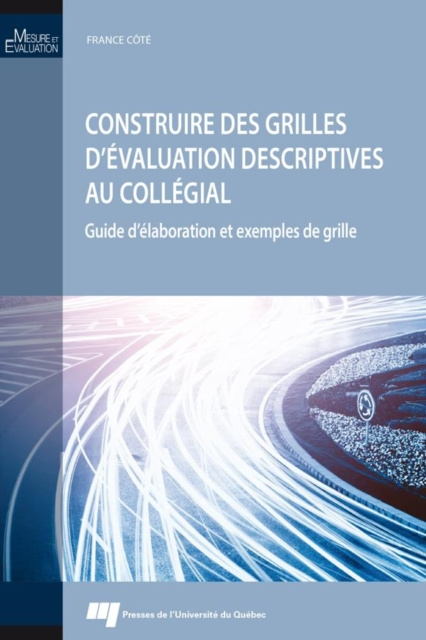 E-book Construire des grilles d'evaluation descriptives au collegial Cote France Cote