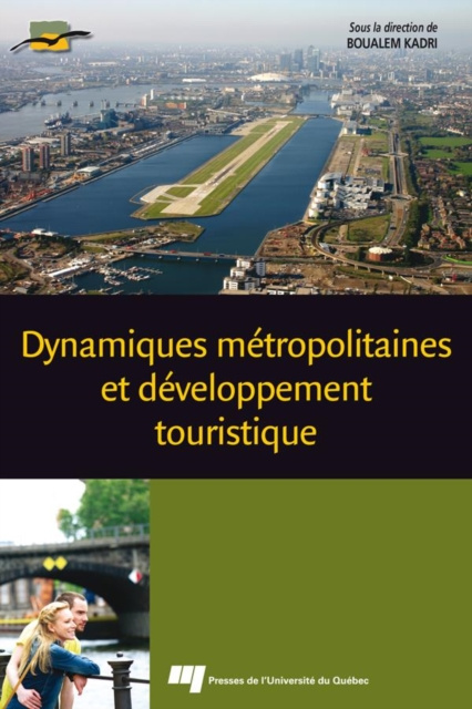 E-kniha Dynamiques metropolitaines et developpement touristique Kadri Boualem Kadri