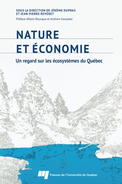 E-kniha Nature et economie : un regard sur les ecosystemes du Quebec Dupras Jerome Dupras