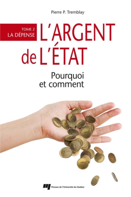 E-kniha L'argent de l'Etat : pourquoi et comment Tremblay Pierre-P. Tremblay