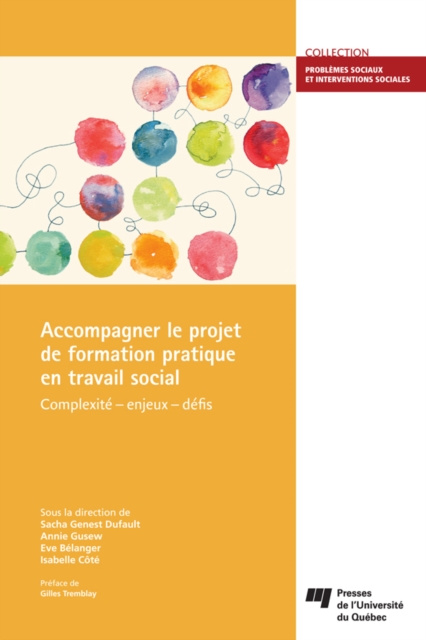 E-kniha Accompagner le projet de formation pratique en travail social Genest Dufault Sacha Genest Dufault