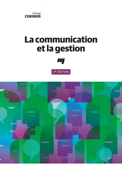 E-kniha La communication et la gestion, 3e edition Cormier Solange Cormier
