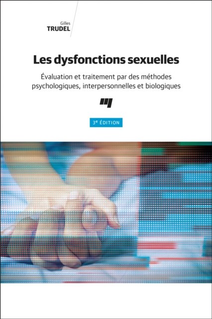 E-kniha Les dysfonctions sexuelles, 3e edition Trudel Gilles Trudel