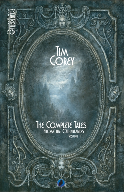 Libro elettronico complete Tales from the Otherlands Tim Corey