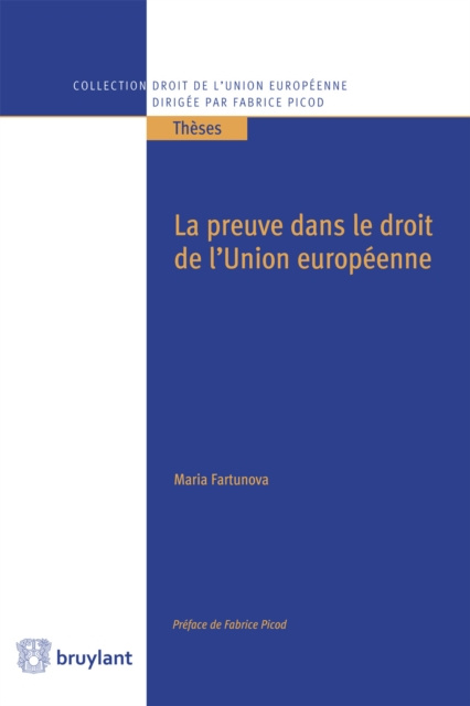 E-kniha La preuve dans le droit de l'Union europeenne Maria Fartunova-Michel