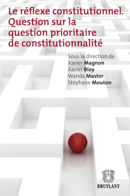 E-kniha Le reflexe constitutionnel Xavier Bioy