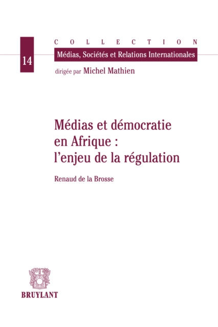 E-kniha Medias et democratie en Afrique : l'enjeu de la regulation Renaud Brosse
