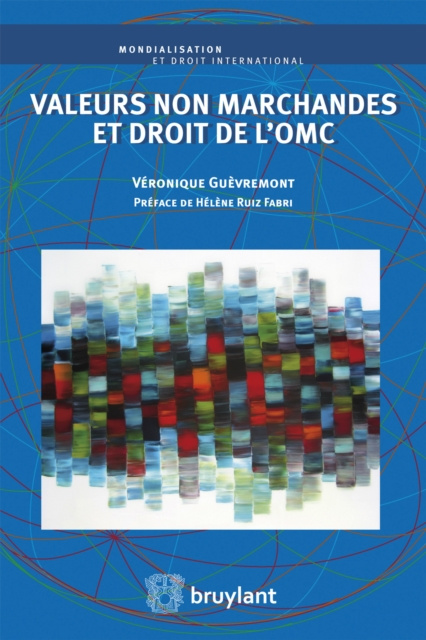 E-kniha Valeurs non marchandes et droit de l'OMC Veronique Guevremont
