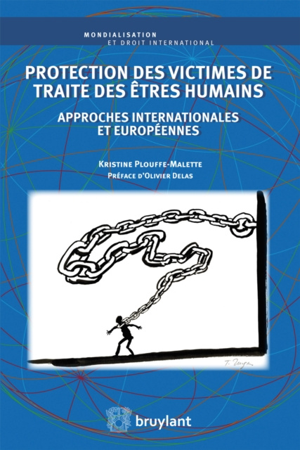 E-book Protection des victimes de traite des etres humains Kristine Plouffe-Malette