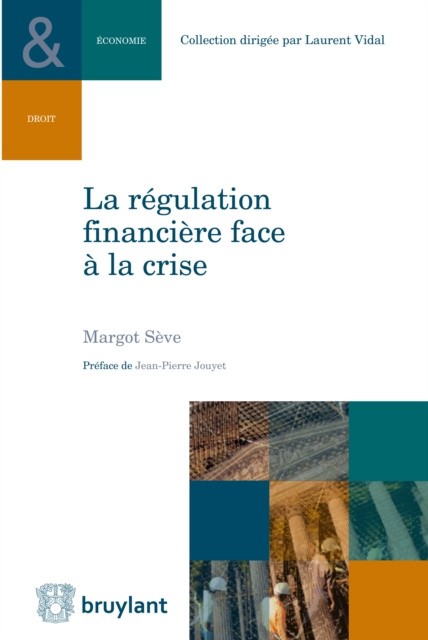 E-kniha La regulation financiere face a la crise Margot Seve