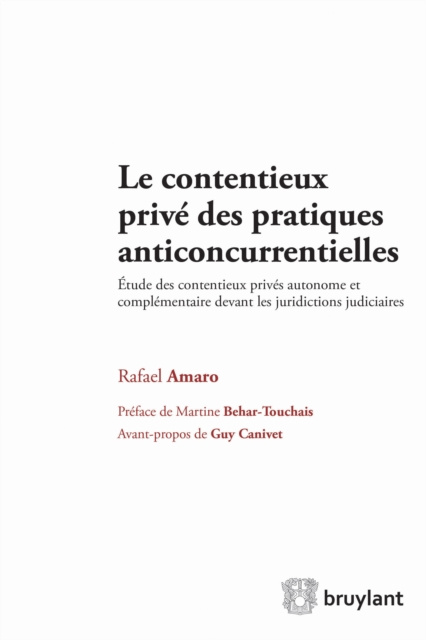 E-book Le contentieux prive des pratiques anticoncurrentielles Rafael Amaro