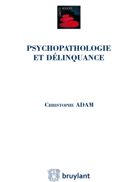E-kniha Psychopathologie et delinquance Christophe Adam