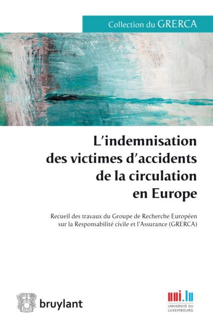 E-kniha L'indemnisation des victimes d'accidents de la circulation en Europe 
