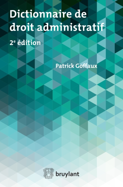 E-kniha Dictionnaire de droit administratif Patrick Goffaux