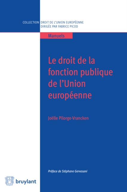 E-kniha Le droit de la fonction publique de l'Union europeenne Joelle Pilorge-Vrancken