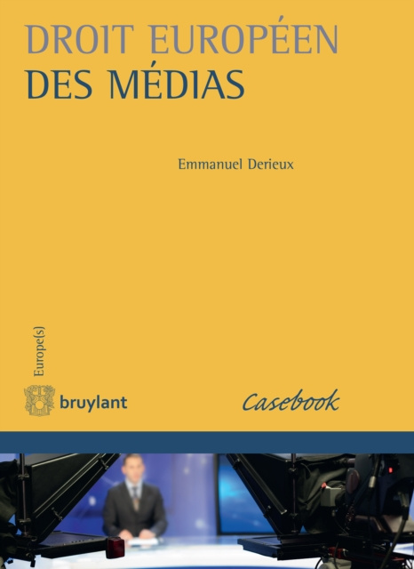 E-kniha Droit europeen des medias Emmanuel Derieux
