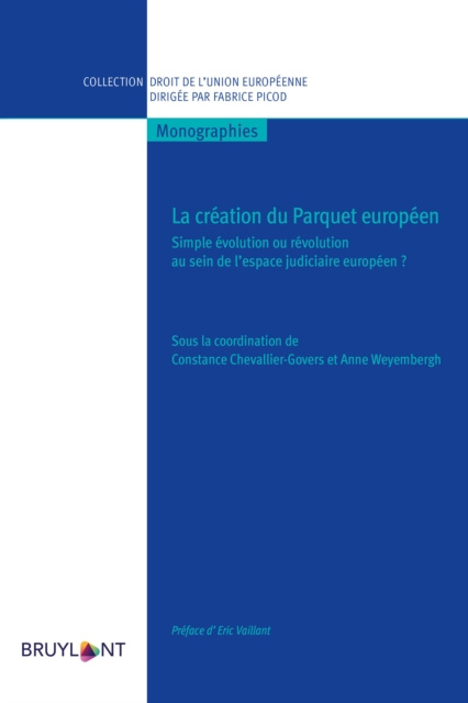 E-kniha La creation du Parquet europeen Constance Chevallier-Govers