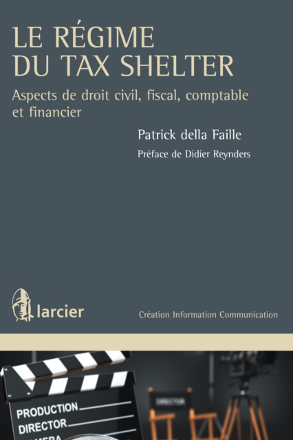 E-kniha Le regime du Tax Shelter Patrick della Faille
