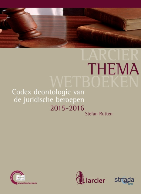 E-kniha Codex deontologie van de juridische beroepen Stefan Rutten