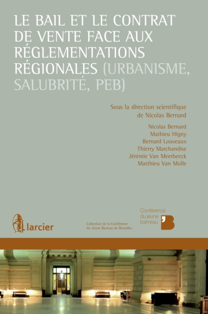 E-kniha Le bail et le contrat de vente face aux reglementations regionales (urbanisme, salubrite, PEB) Nicolas Bernard