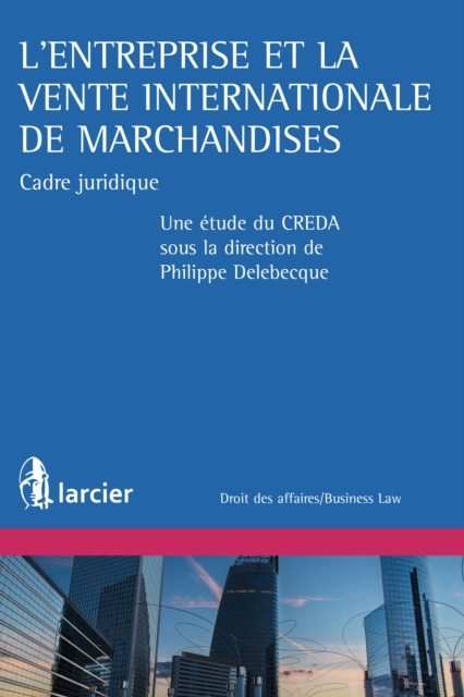 E-kniha L'entreprise et la vente internationale de marchandises Philippe Delebecque