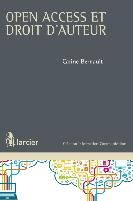 E-kniha Open access et droit d'auteur Carine Bernault