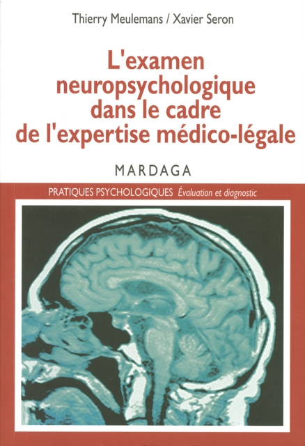 E-book L'examen neuropsychologique dans le cadre de l'expertise medico-legale Thierry Meulemans