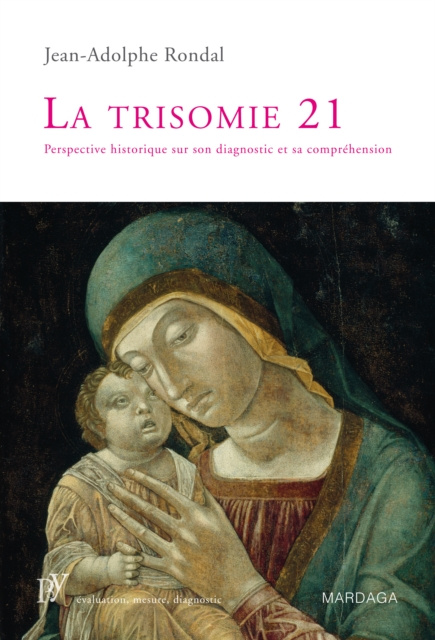 E-kniha La trisomie 21 Jean-Adolphe Rondal