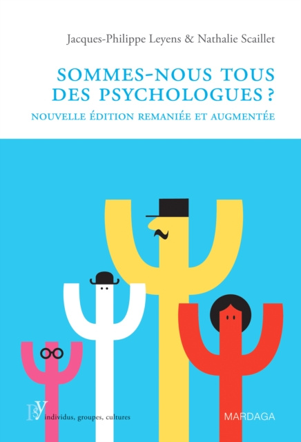E-kniha Sommes-nous tous des psychologues ? Jacques-Philippe Leyens