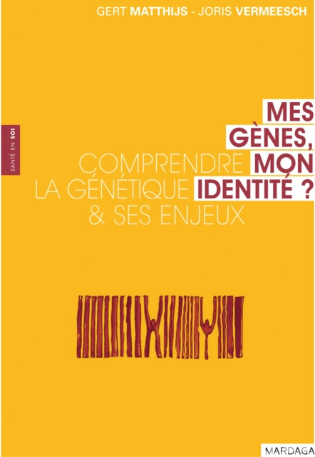 E-kniha Mes genes, mon identite ? Gert Matthijs