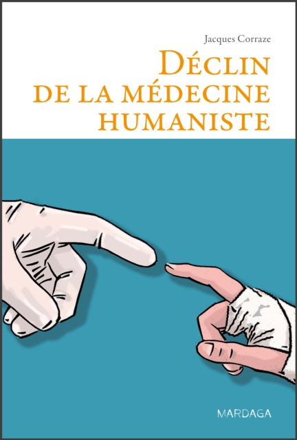 E-kniha Declin de la medecine humaniste Jacques Corraze